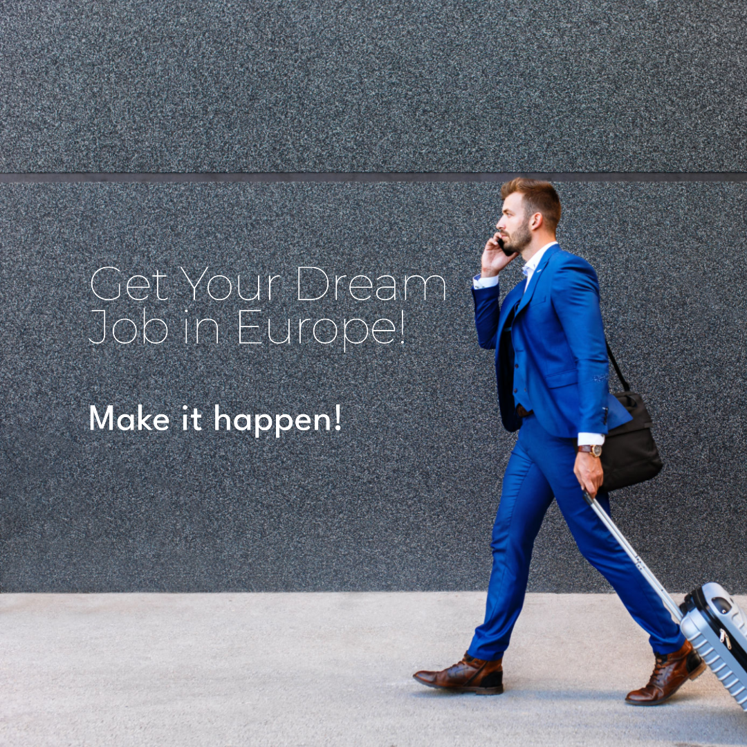 get your dream job in europe